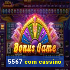 5567 com cassino